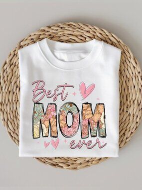 Happy Mother's Day Shirt, Best Mom Ever Shirt, Mom Gift